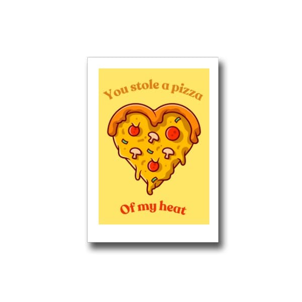 Přáníčko You stole a pizza of my heart valentýnské přání