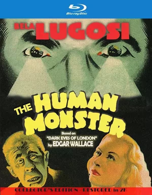 Blu-ray Feature Film: The Human Monster: Collector's Edition